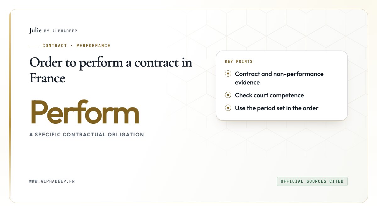 Performance order: specific obligation, supporting evidence and follow-up.